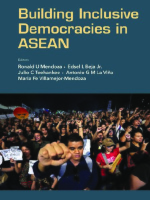 cover image of Building Inclusive Democracies In Asean